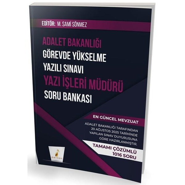 GYS Adalet Bakanlığı Görevde Yükselme Yazılı Sınavı Yazı İşleri Müdürü Soru Bankası | Pelikan Yayınları (İnce Kapak)