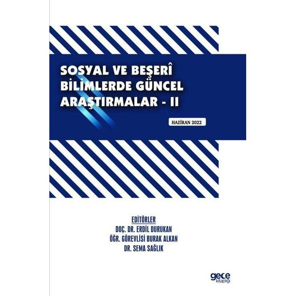 Sosyal ve Beşeri Bilimlerde Güncel Araştırmalar 2 - Haziran 2022 | Gece Kitaplığı (İnce Kapak)