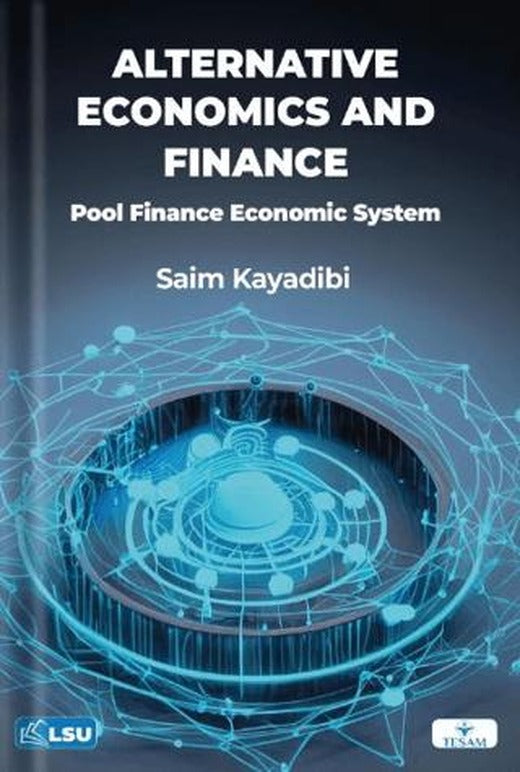 Alternative Economics and Finance: Pool Finance Economic System