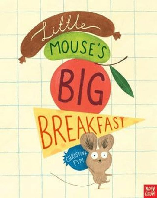 Little Mouse's Big Breakfast | Nosy Crow (Ciltsiz)