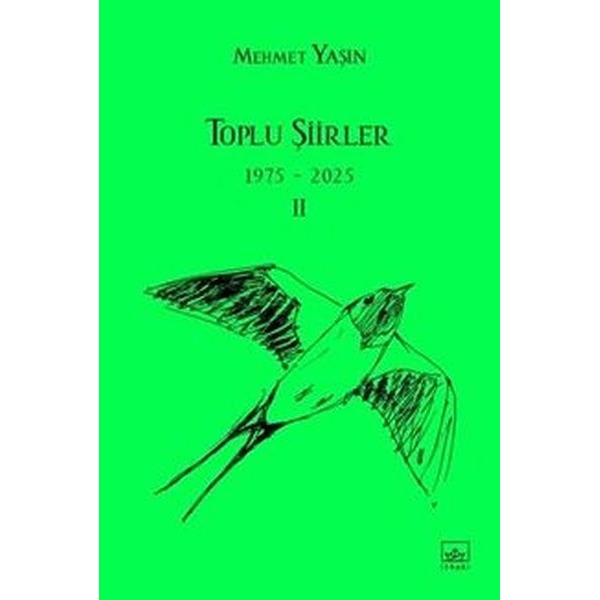 Toplu Şiirler 1975 - 2025 - 2 | İthaki Yayınları (İnce Kapak)