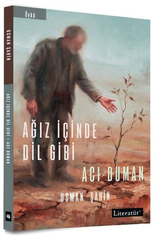 Ağız İçinde Dil Gibi - Acı Duman | Literatür Yayıncılık (İnce Kapak)