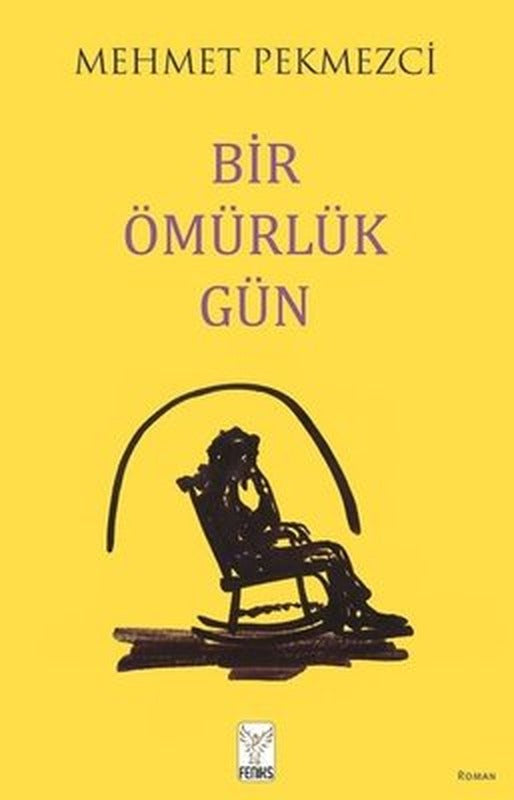 Bir Ömürlük Gün | Feniks Kitap