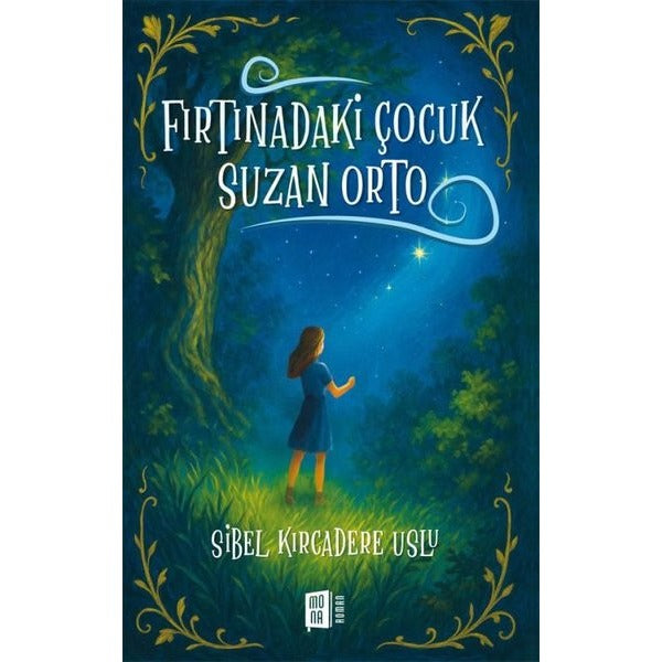 Fırtınadaki Çocuk: Suzan Orto | Mona (İnce Kapak)