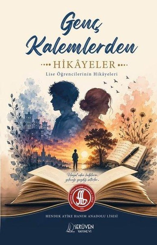 Genç Kalemlerden Hikayeler - Lise Öğrencilerinin Hikayeleri | Serüven Yayınevi (İnce Kapak)