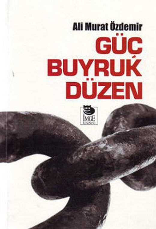 Güç Buyruk Düzen | İmge Kitabevi