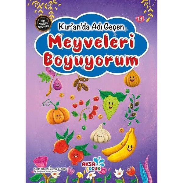 Meyveleri Boyuyorum - Kur'an'da Adı Geçen