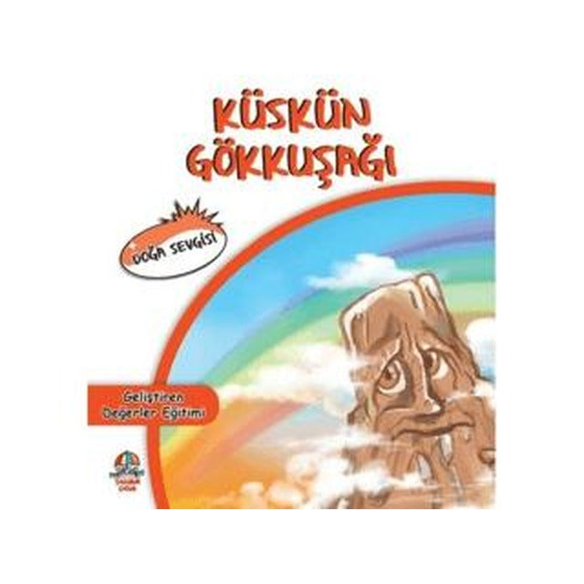 Küskün Gökkuşağı | Yağmur Çocuk (Ciltsiz)