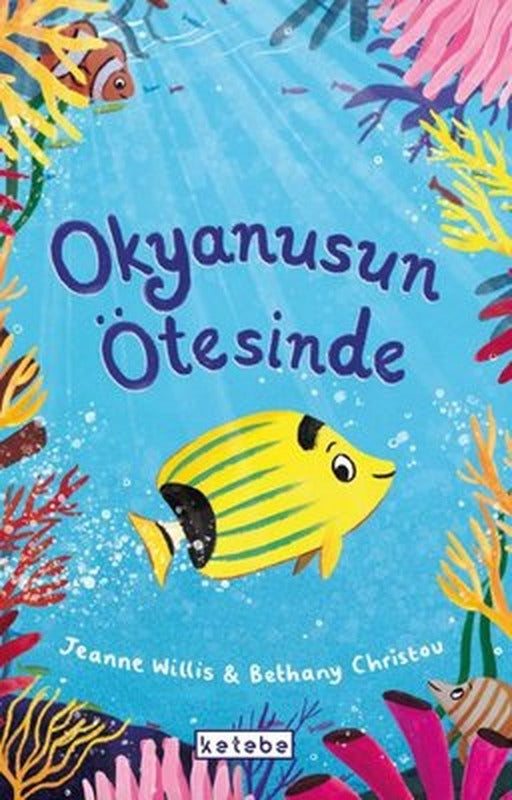Okyanusun Ötesinde | Ketebe (İnce Kapak)