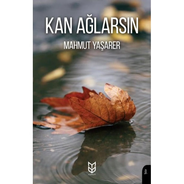 Kan Ağlarsın | Yason Yayıncılık (Ciltsiz)