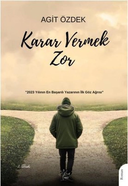 Karar Vermek Zor | Sirya Yayınları