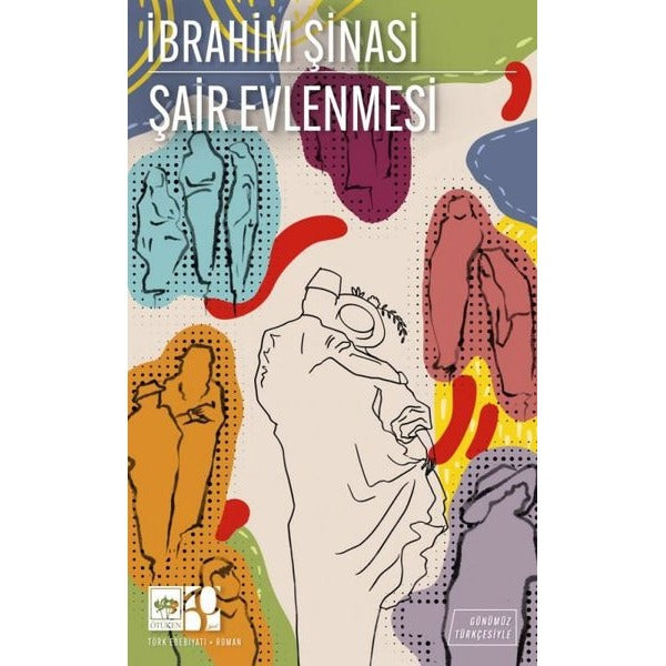 Şair Evlenmesi - Günümüz Türkçesiyle | Ötüken Neşriyat (İnce Kapak)
