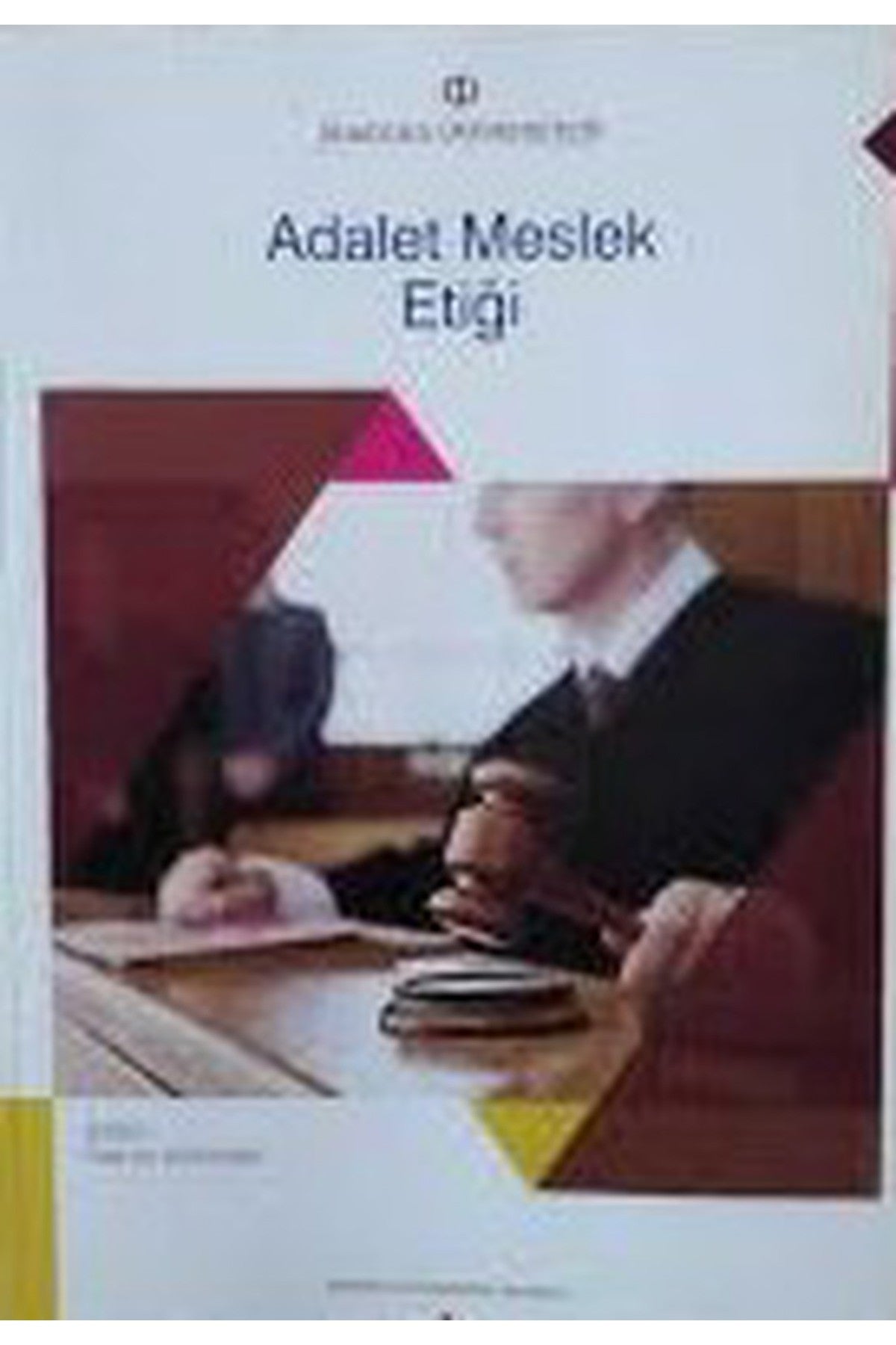 Adalet Meslek Etiği - Anadolu Üniversitesi Aöf kitap kapağı