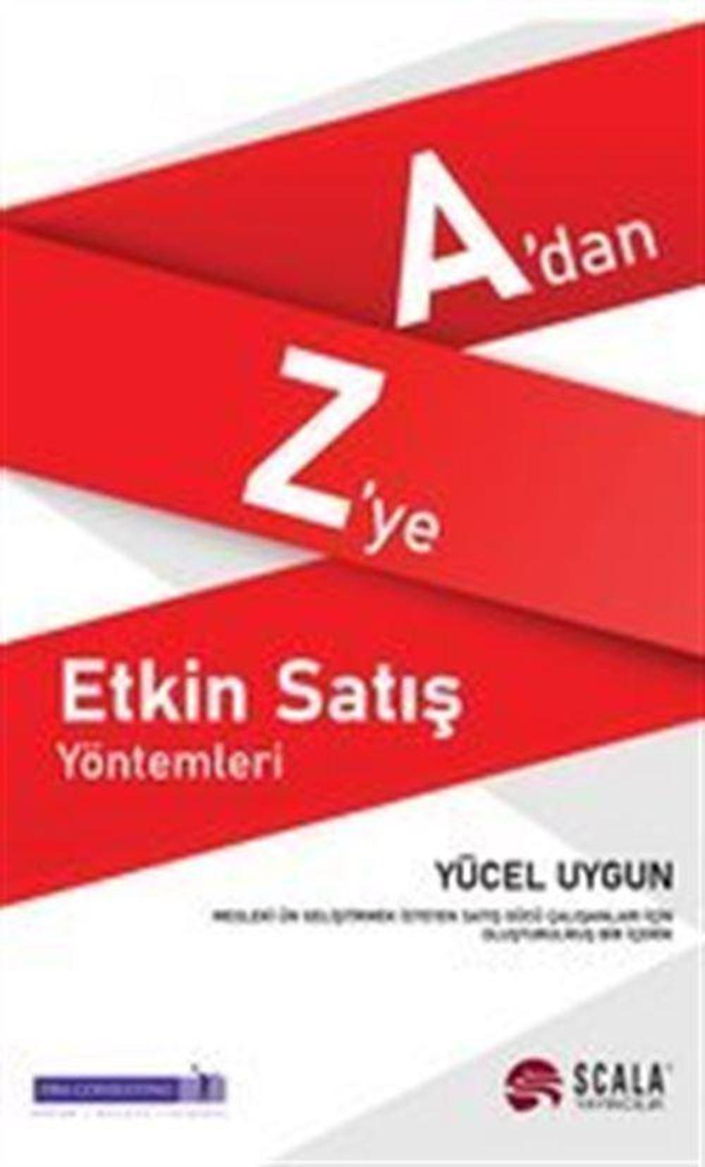 A'dan Z'ye Etkin Satış Yöntemleri | Scala Yayıncılık