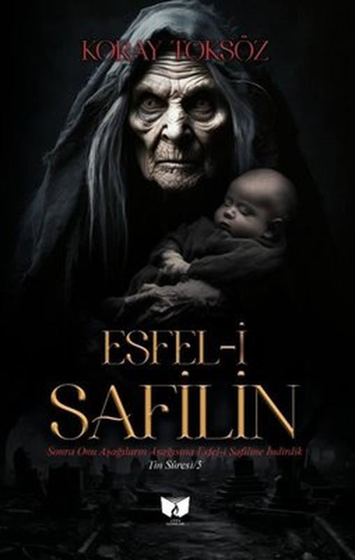 Esfel-i Safilin | Ateş Yayınları