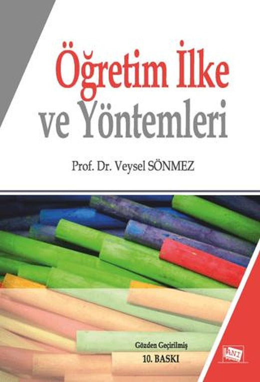 Öğretim İlke ve Yöntemleri | Anı Yayıncılık (Ciltsiz)