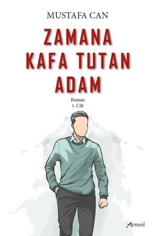 Zamana Kafa Tutan Adam