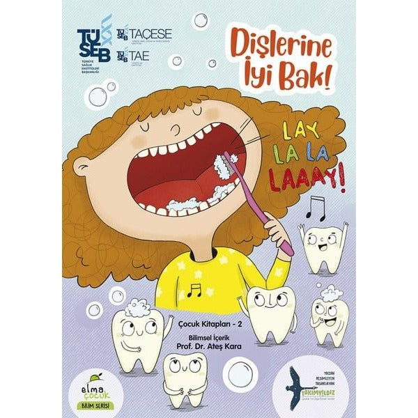 Dişlerine İyi Bak! | Elma Yayınevi (İnce Kapak)