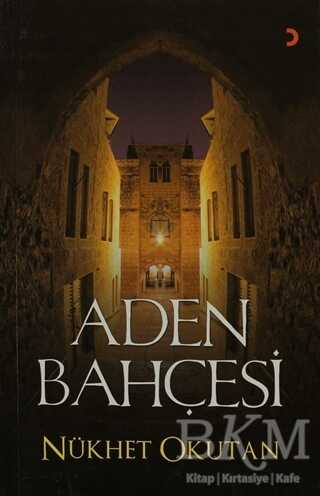 Cinius Yayınevi Aden Bahçesi - Nükhet Okutan kitap kapağı