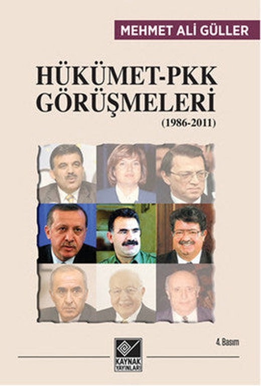 Hükümet PKK Görüşmeleri (1986-2011) | Kaynak Yayınları