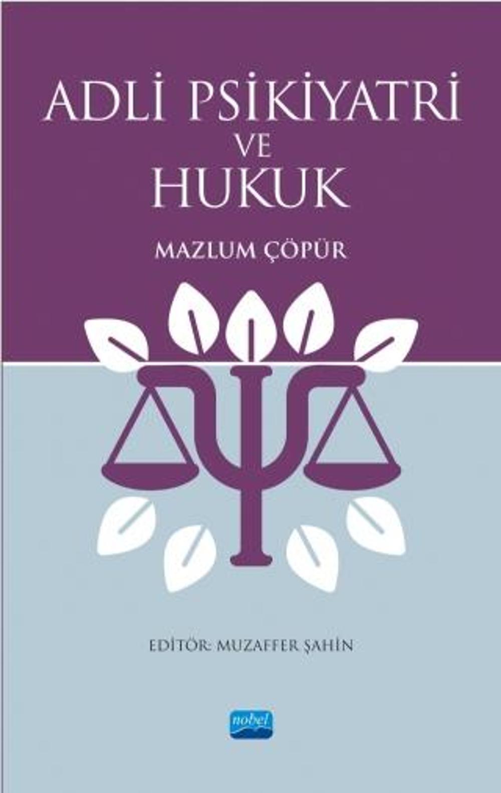 Adli Psikiyatri ve Hukuk | Nobel Akademik Yayıncılık