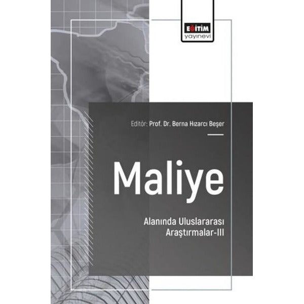 Maliye Alanında Uluslararası Araştırmalar 3 | Eğitim Yayınevi (İnce Kapak)