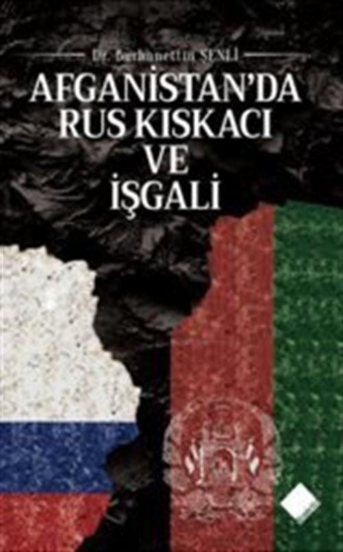 Afganistan'da Rus Kıskacı ve İşgali | Yeniyüz Yayıncılık (Ciltsiz)
