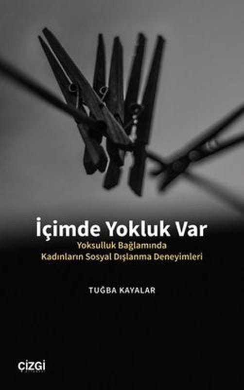 İçimde Yokluk Var | Çizgi Kitapevi