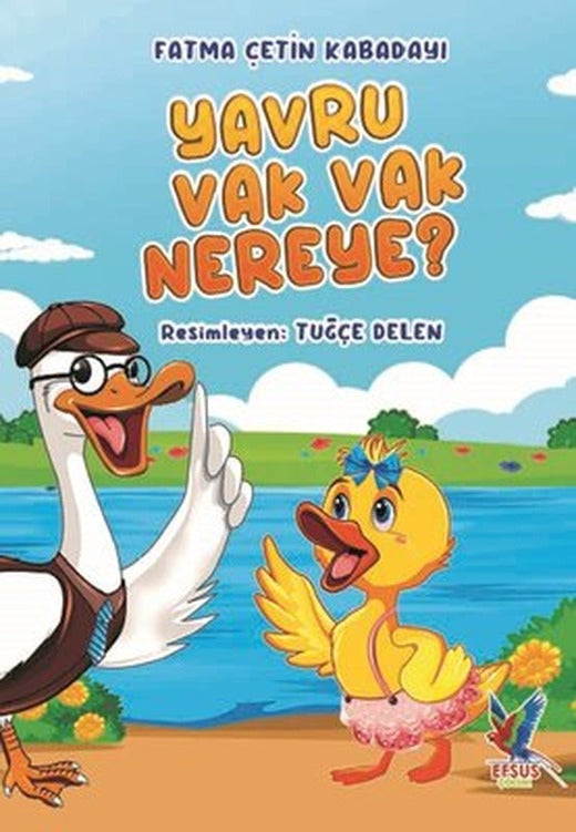 Yavru Vak Vak Nereye? | Efsus