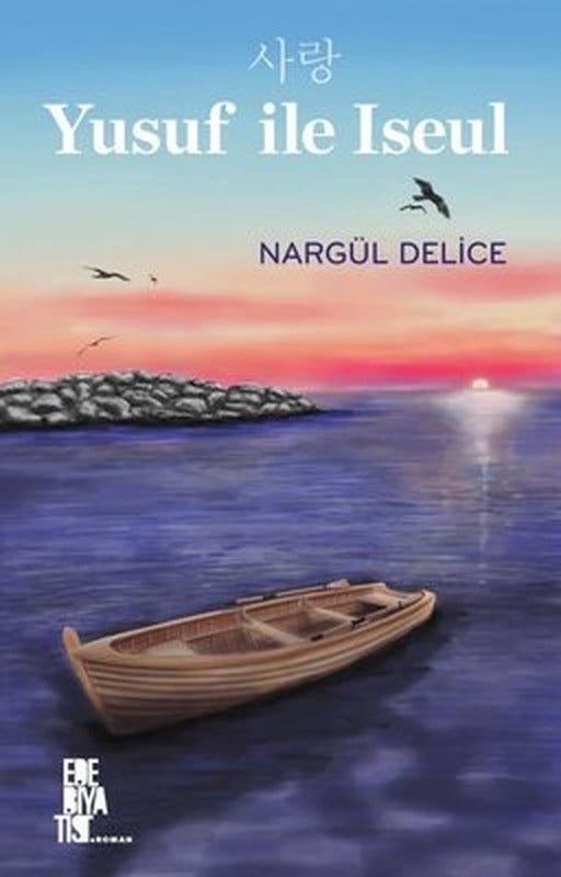 Yusuf ile İseul | Edebiyatist Yayınları