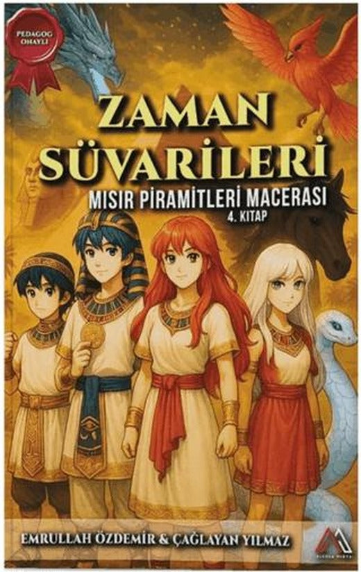 Zaman Süvarileri - Mısır Piramitleri Macerası 4. Kitap