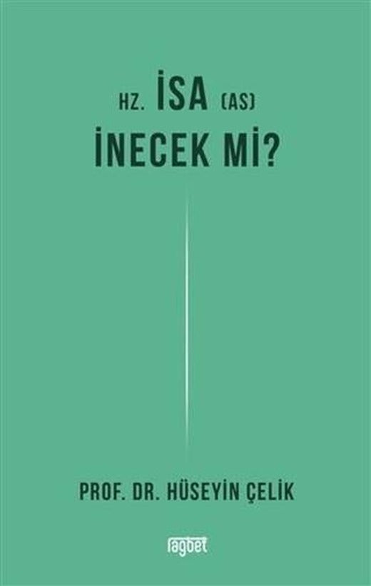 Hz. İsa İnecek mi? | Rağbet Yayınları (Ciltsiz)