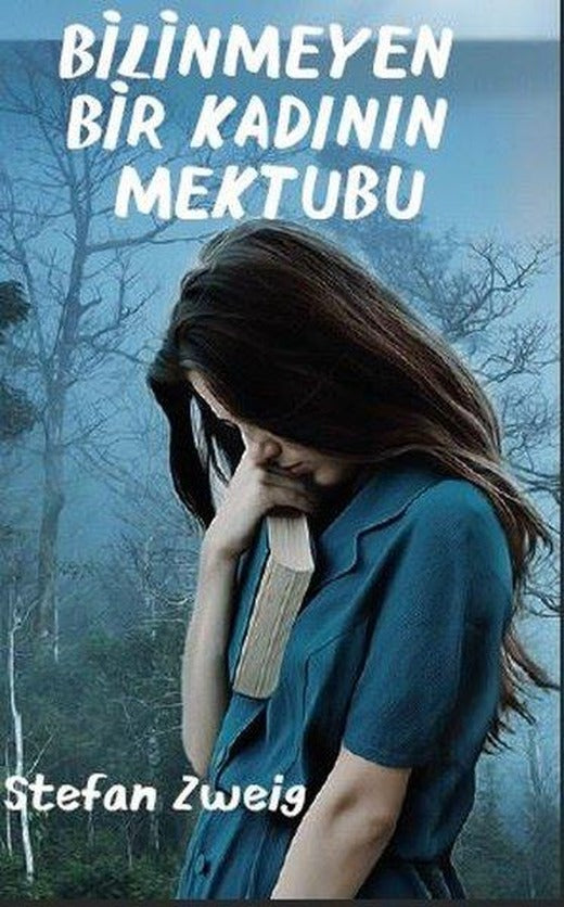 Bilinmeyen Bir Kadının Mektubu | Platanus Publishing (İnce Kapak)