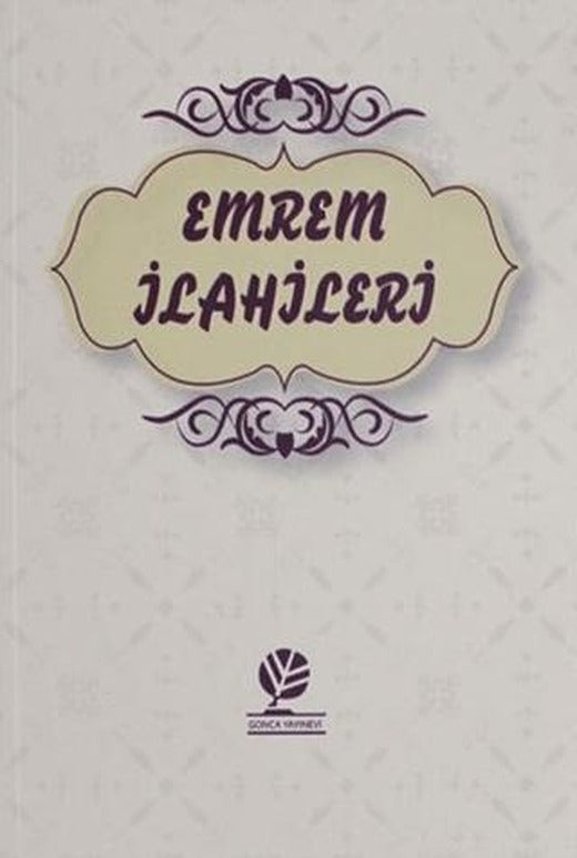 Emrem İlahileri | Gonca Yayınevi (Ciltsiz)