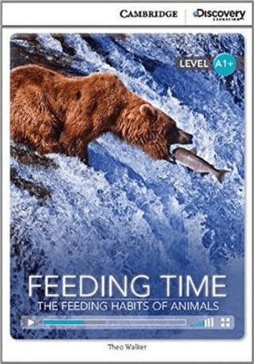 Feeding Time: The Feeding Habits of Animals (Book With Online Access Code) | Cambridge Yayınları (Ciltsiz)