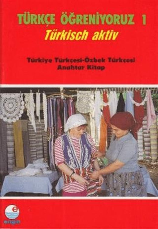 Türkçe Öğreniyoruz 1 Türkiye Türkçesi - Özbek Türkçesi | Engin Yayınevi (Ciltsiz)