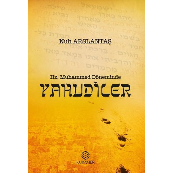 Hz. Muhammed Döneminde Yahudiler