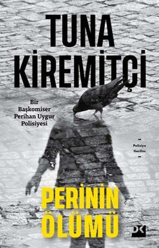 Perinin Ölümü - Bir Başkomiser Perihan Uygur ,Polisiyesi | Doğan Kitap