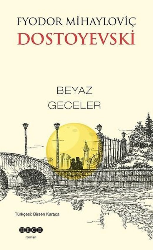 Beyaz Geceler | Hece Yayınları (İnce Kapak)