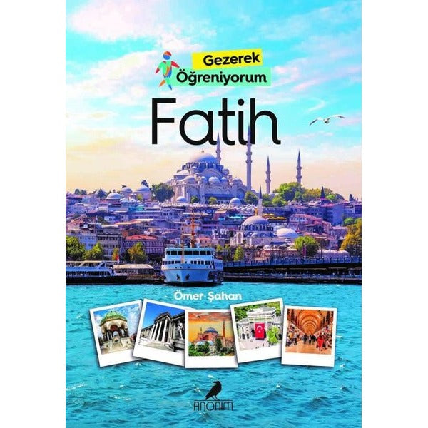 Gezerek Öğreniyorum - Fatih
