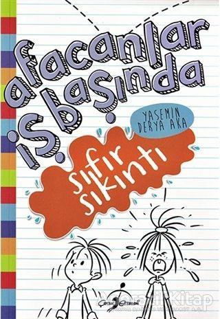 Sıfır Sıkıntı - Afacanlar İş Başında - Yasemin Derya Aka - Çocuk Gezegeni | Çocuk Gezegeni - Resim 1