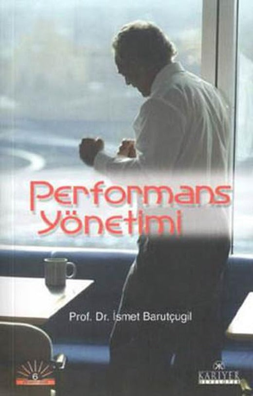 Performans Yönetimi | Kariyer Yayınları - Yönetim Dizisi (İnce Kapak)