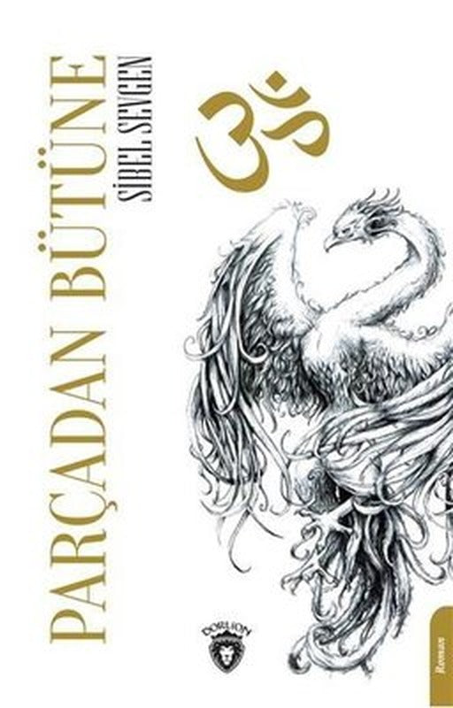 Parçadan Bütüne | Dorlion Yayınevi