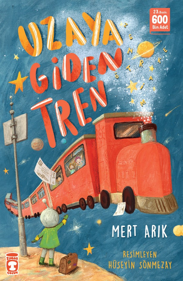 Uzaya Giden Tren | Timaş Çocuk