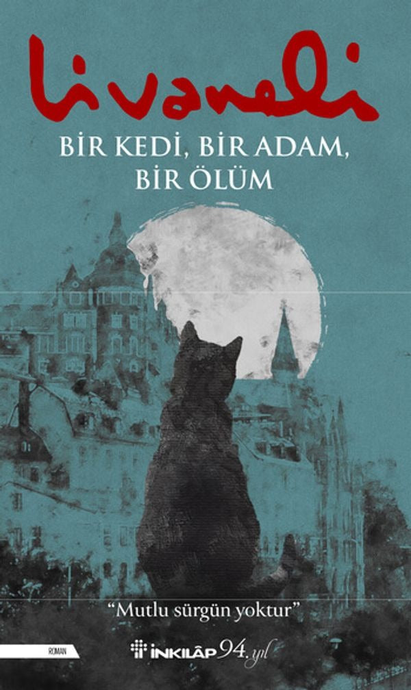 Bir Kedi - Bir Adam - Bir Ölüm | İnkılap Yayınları