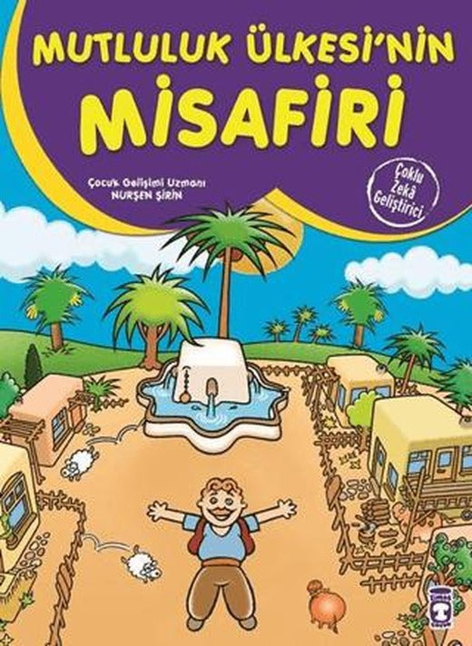 Mutluluk Ülkesinin Misafiri