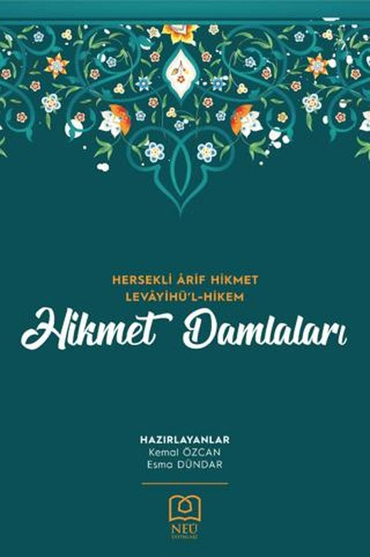 Hikmet Damlaları - Hersekli Arif Hikmet Levâyihü'l-Hikem