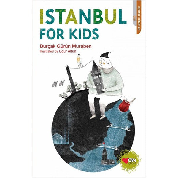 Istanbul For Kids | Can Çocuk Yayınları (Ciltsiz)
