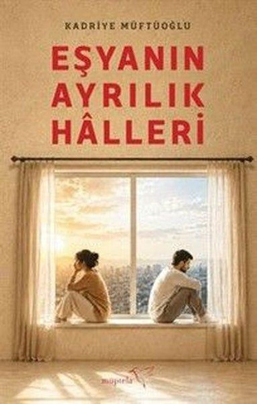 Eşyanın Ayrılık Halleri | Müptela Yayınları (İnce Kapak)