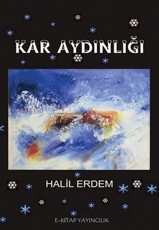 Kar Aydınlığı | E Kitap Yayıncılık (İnce Kapak)